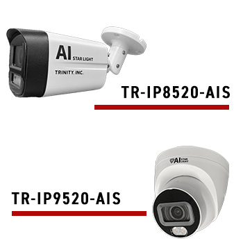 トリニティー製 400万画素AIスターライトカメラ TR-IP8520-AIS/TR-IP9520-AIS
